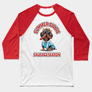 Summer Sizzle Sausage Season - Dachshund Lover Baseball T-Shirt